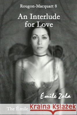 An Interlude for Love Emile Zola 9781937727512 Grand Oak Books - książka
