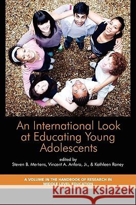 An International Look at Educating Young Adolescents (PB) Mertens, Steven B. 9781607520412 Information Age Publishing - książka