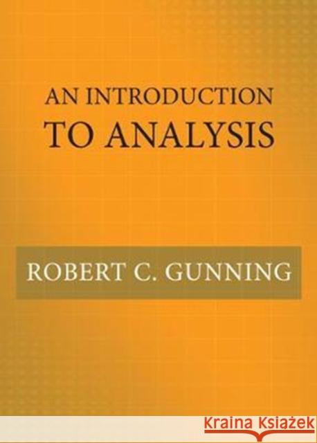 An Introduction to Analysis Robert C. Gunning 9780691178790 Princeton University Press - książka