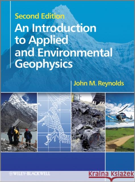 An Introduction to Applied and Environmental Geophysics John M. Reynolds   9780471485360  - książka