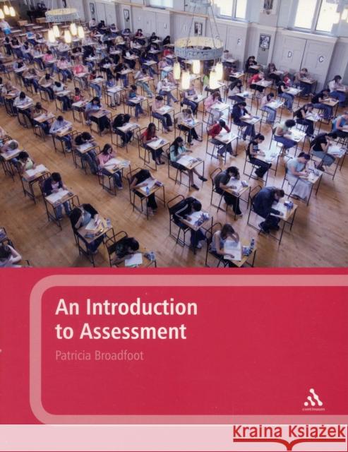 An Introduction to Assessment  Broadfoot 9780826496959  - książka