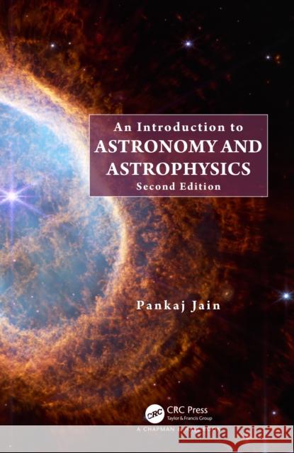An Introduction to Astronomy and Astrophysics Pankaj Jain 9780367257583 CRC Press - książka