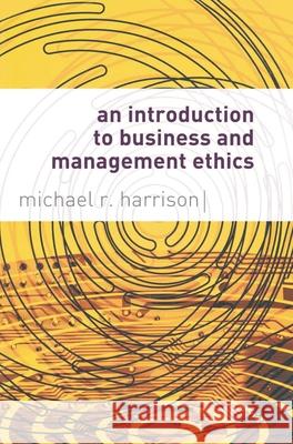 An Introduction to Business and Management Ethics Mike Harrison 9781403900166  - książka