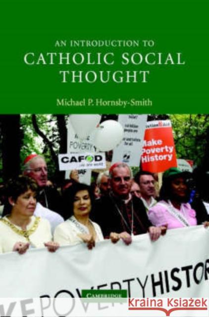 An Introduction to Catholic Social Thought Michael P. Hornsby-Smith 9780521863391 CAMBRIDGE UNIVERSITY PRESS - książka