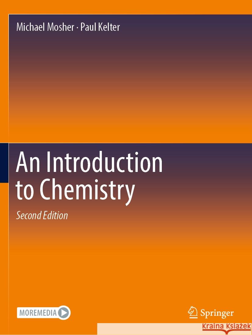 An Introduction to Chemistry Michael Mosher Paul Kelter 9783030902698 Springer - książka