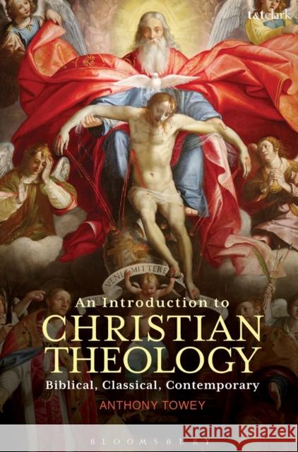 An Introduction to Christian Theology Anthony Towey 9780567045447 T & T Clark International - książka