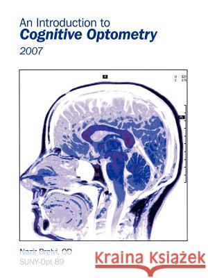An Introduction to Cognitive Optometry: 2007 Brelvi Od, Nazir 9781434304520 Authorhouse - książka
