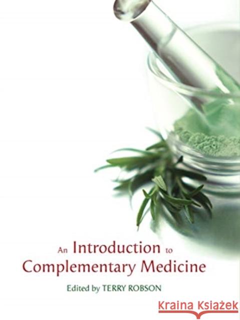 An Introduction to Complementary Medicine Robson, Terry 9780367718527 Routledge - książka