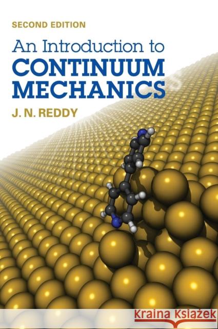 An Introduction to Continuum Mechanics J N Reddy 9781107025431  - książka