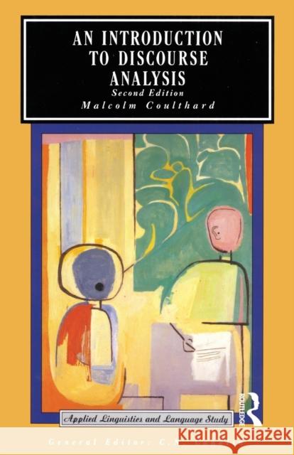 An Introduction to Discourse Analysis Margaret Coulthard 9780582553798 Taylor and Francis - książka