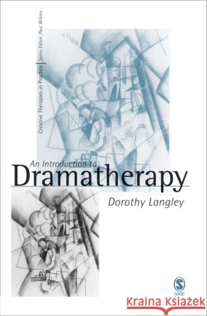 An Introduction to Dramatherapy Dorothy Langley 9780761959779 Sage Publications - książka