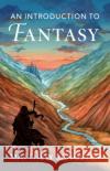 An Introduction to Fantasy Matthew (University of Glasgow) Sangster 9781009429948 Cambridge University Press