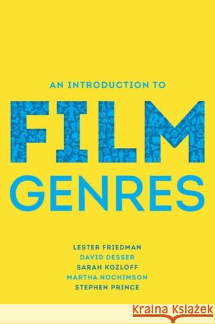 An Introduction to Film Genres Lester D. Friedman David Desser Sarah Kozloff 9780393930191 WW Norton & Co - książka