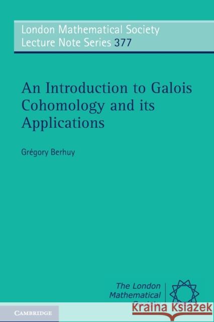 An Introduction to Galois Cohomology and its Applications  9780521738668 CAMBRIDGE UNIVERSITY PRESS - książka