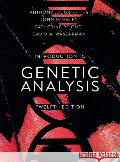 An Introduction to Genetic Analysis Anthony J.F. Griffiths John Doebley Catherine Peichel 9781319114770 Macmillan Learning - książka