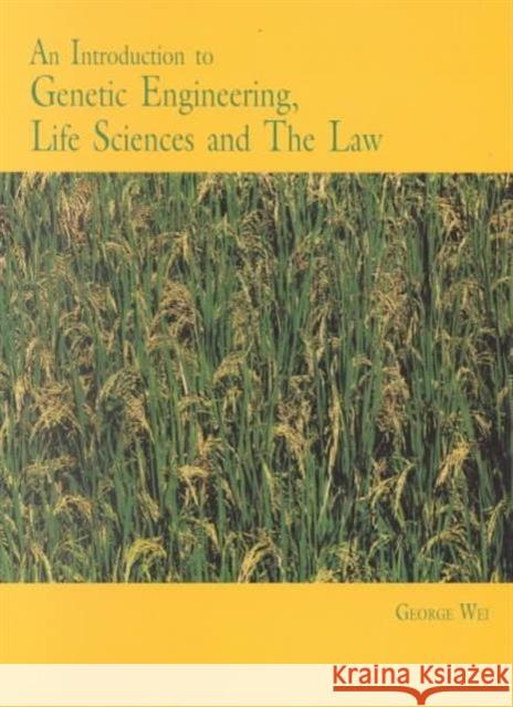 An Introduction to Genetic Engineering, Life Sciences and the Law  9789971692605 Singapore University Press - książka