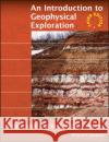 An Introduction to Geophysical Exploration Philip Kearey P. Kearey Michael Brooks 9780632049295 Blackwell Science