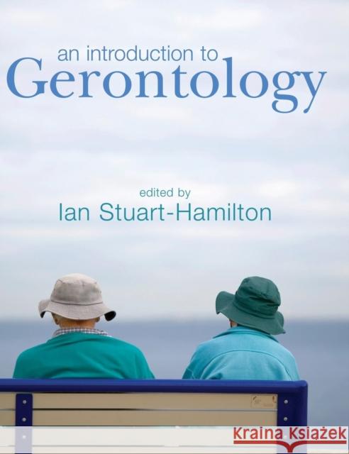 An Introduction to Gerontology Ian Stuart-Hamilton 9780521513302  - książka