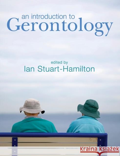 An Introduction to Gerontology Ian Stuart-Hamilton 9780521734950  - książka