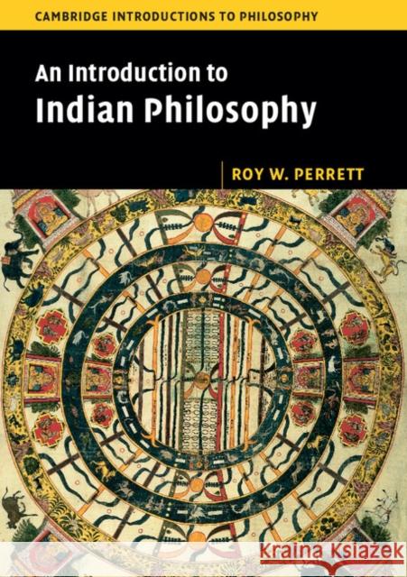 An Introduction to Indian Philosophy Roy Perrett 9780521618694 Cambridge University Press - książka