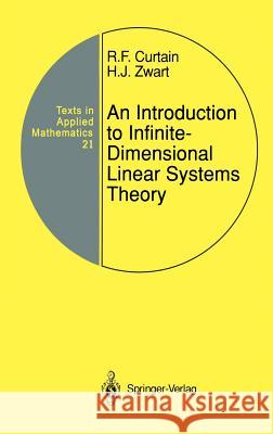 An Introduction to Infinite-Dimensional Linear Systems Theory Ruth F. Curtain Hans Zwart 9780387944753 Springer - książka