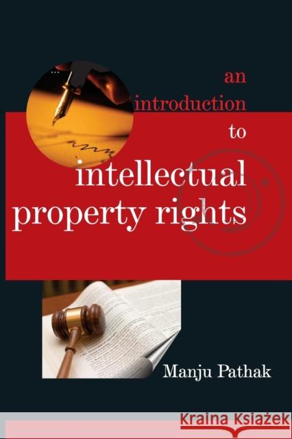 An Introduction to Intellectual Property Rights Manju Pathak 9788119002092 New India Publishing Agency- Nipa - książka