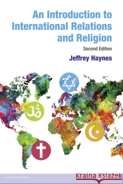 An Introduction to International Relations and Religion Jeffrey Haynes 9781408277362 Routledge - książka