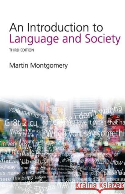 An Introduction to Language and Society Martin Montgomery 9780415382748  - książka