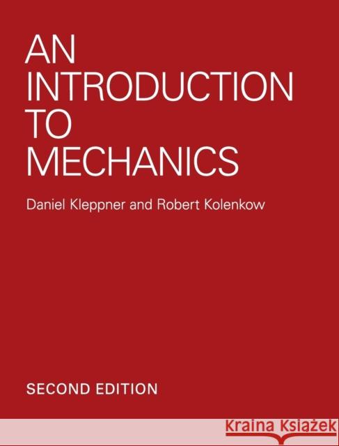 An Introduction to Mechanics Daniel Kleppner & Robert Kolenkow 9780521198110 Cambridge University Press - książka