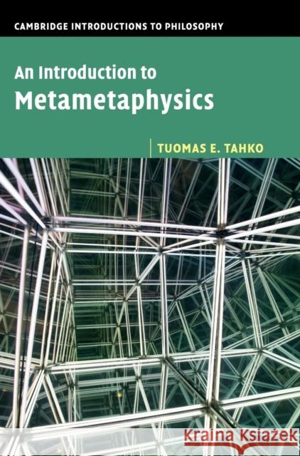 An Introduction to Metametaphysics Tuomas Tahko 9781107077294 Cambridge University Press - książka