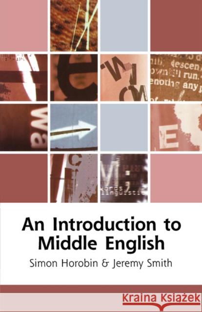 An Introduction to Middle English George J. Michell Simon Horobin Jeremy Smith 9780195219500 Oxford University Press, USA - książka
