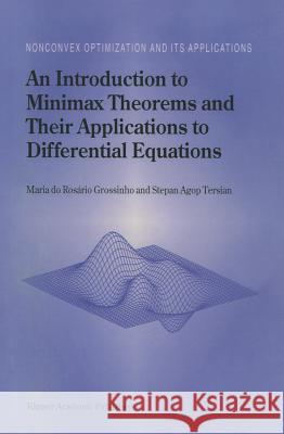 An Introduction to Minimax Theorems and Their Applications to Differential Equations Maria D Stepan Agop Tersian 9781441948496 Not Avail - książka