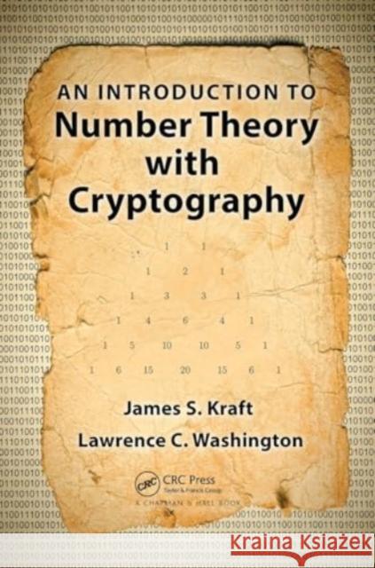 An Introduction to Number Theory with Cryptography James S. Kraft Lawrence C. Washington 9781032918563 CRC Press - książka