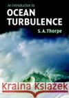 An Introduction to Ocean Turbulence Stephen Thorpe 9780521859486 Cambridge University Press