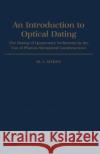 An Introduction to Optical Dating: The Dating of Quaternary Sediments by the Use of Photon-Stimulated Luminescence Aitken, M. J. 9780198540922 Oxford University Press