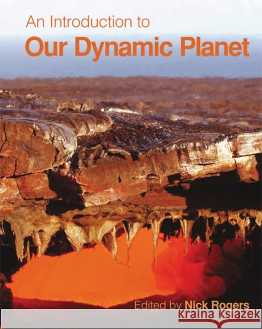 An Introduction to Our Dynamic Planet Nick Rogers 9780521729543  - książka