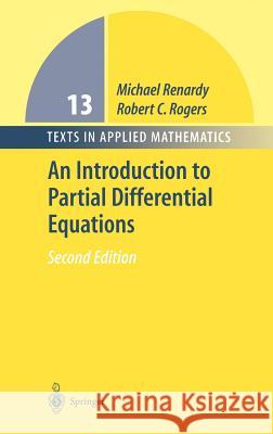 An Introduction to Partial Differential Equations Michael Renardy Robert C. Rogers 9780387004440 Springer - książka