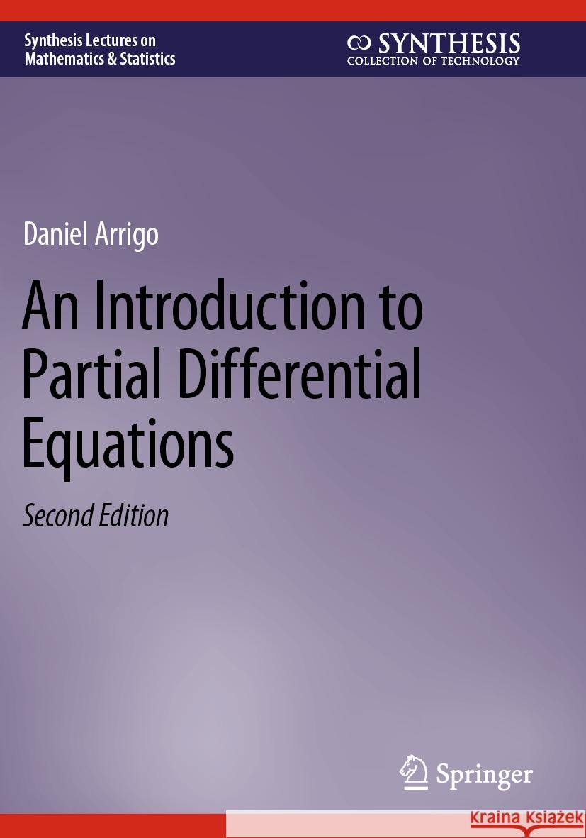 An Introduction to Partial Differential Equations Daniel Arrigo 9783031220890 Springer - książka