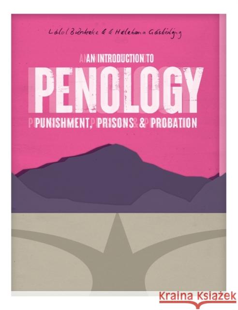 An Introduction to Penology: Punishment, Prisons and Probation Burke, Lawrence 9781526492845 SAGE PUBLICATIONS - książka