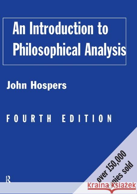 An Introduction to Philosophical Analysis John Hospers 9780415157933 TAYLOR & FRANCIS LTD - książka