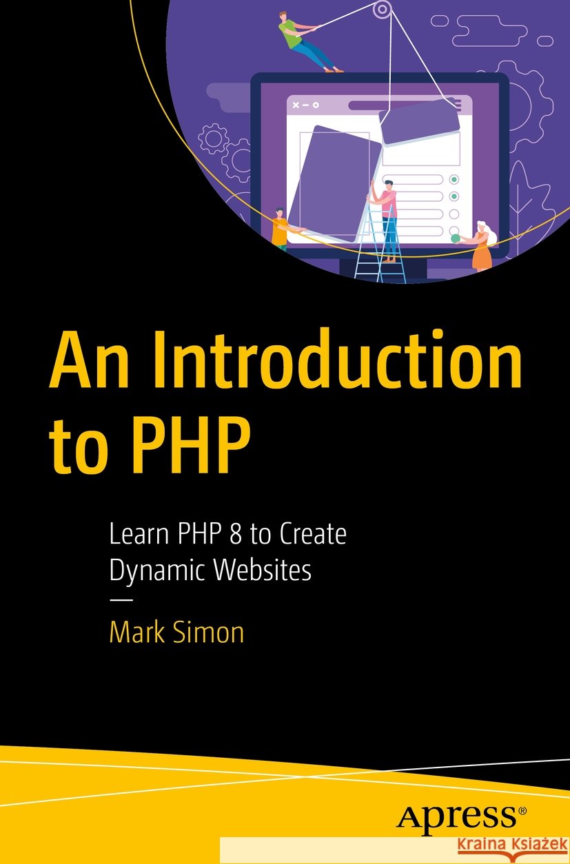 An Introduction to PHP  Mark Simon 9798868801761 Apress - książka