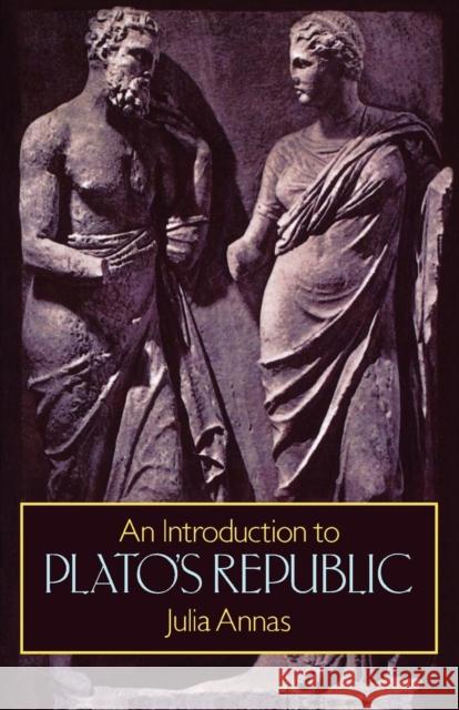 An Introduction to Plato's Republic Julia Annas 9780198274292  - książka