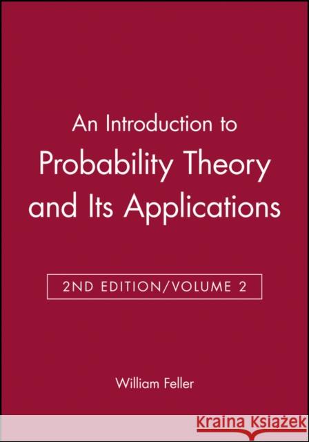 An Introduction to Probability Theory and Its Applications, Volume 2 William Feller Feller 9780471257097 John Wiley & Sons - książka