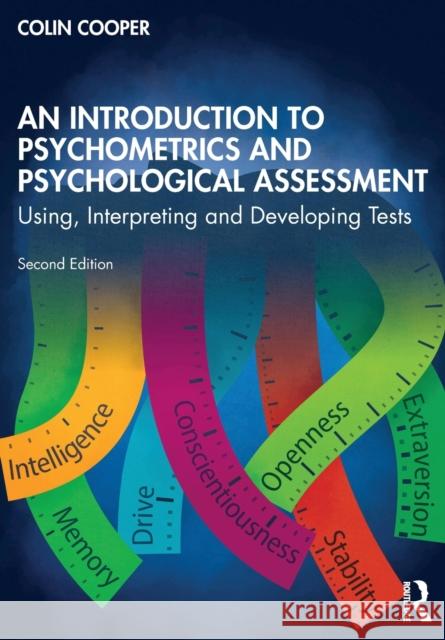 An Introduction to Psychometrics and Psychological Assessment: Using, Interpreting and Developing Tests Colin Cooper 9781032146171 Taylor & Francis Ltd - książka