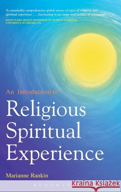 An Introduction to Religious and Spiritual Experience Marianne Rankin 9780826498205  - książka