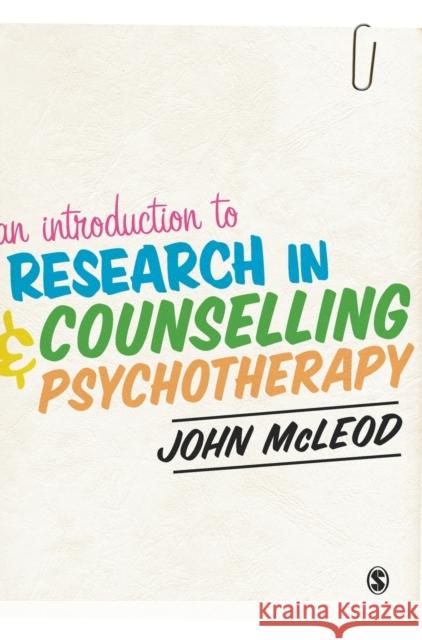 An Introduction to Research in Counselling and Psychotherapy John McLeod   9781446201404 SAGE Publications Ltd - książka