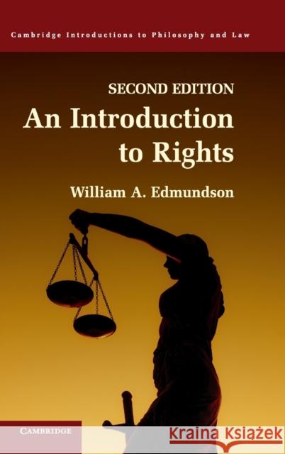 An Introduction to Rights William A. Edmundson (Georgia State University) 9781107010987 Cambridge University Press - książka