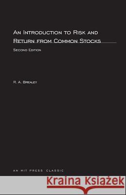 An Introduction to Risk and Return from Common Stocks Richard A. Brealey (Hayden's Cottage) 9780262521161 MIT Press Ltd - książka