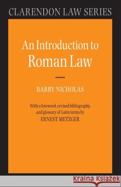 An Introduction to Roman Law Barry Nicholas 9780198760634 Oxford University Press - książka