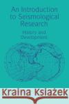 An Introduction to Seismological Research: History and Development Howell Jr, Benjamin F. 9780521675512 Cambridge University Press